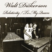 Walt Dickerson - Relativity