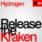 Release the Kraken - Hy2rogen lyrics