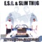 Street Millionaire - E.S.G. & Slim Thug lyrics