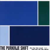 The Purkinje Shift - One for the Ditch