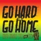 Go Hard (feat. RDX) - South Rakkas Crew lyrics