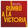 Rumbo a la Victoria (feat. Isaac Luque) - Single