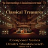 Classical Treasures Composer Series: Dmitri Shostakovich Edition, Vol. 8