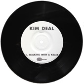 Kim Deal - Walking With a Killer