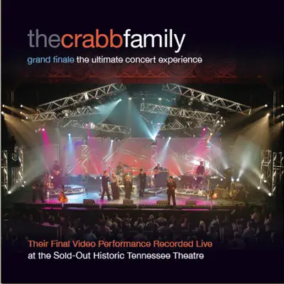 Grand Finale - The Ultimate Concert Experience - The Crabb Family