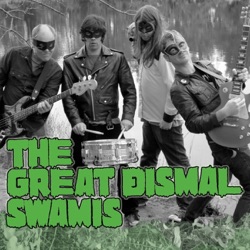 The Great Dismal Swamis - Canadian Tuxedo