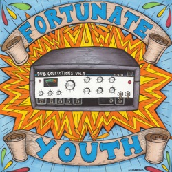 Fortunate Youth - Some Might Say Dub