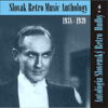 Antológia Slovenský Retro Hudby / Slovak Retro Music Anthology, (1938 - 1939), Vol. 2 - Various Artists