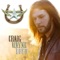 I Ain't No Quitter (feat. David Fraiser) - Craig Wayne Boyd lyrics