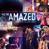 We're Amazed (Live Worship At "The Word"), Vol. 2 artwork