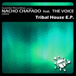 Tribal House Music (feat. The Voice) Song Lyrics