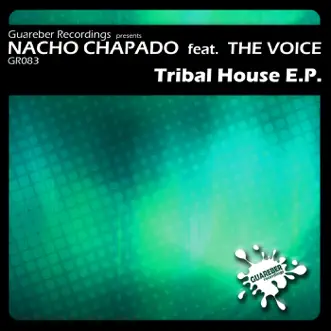 Tribal Deep House (feat. The Voice) by Nacho Chapado song reviws