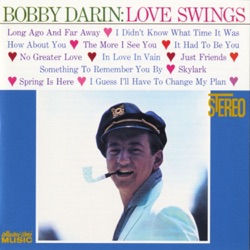 Bobby Darin - Long Ago and Far Away