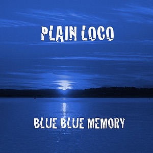 Plain Loco - Blue Blue Memory - Line Dance Music
