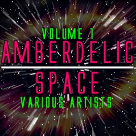 Various - Amberdelic Space II (Angel Of Ecstasy) Various - Amberdelic Space II (Angel Of Ecstasy)