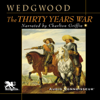 The Thirty Years War (Unabridged) - C. V. Wedgwood
