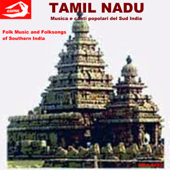 Tamil Nadu: Folk Music and Folk Songs of Southern India (Musica e canti popolari dell'India del sud) - Various Artists