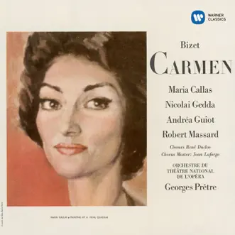 Bizet: Carmen (1964 - Prêtre) - Callas Remastered by Maria Callas, Robert Massard, Choeurs René Duclos, Nicolai Gedda, Paris Opera Orchestra, Andréa Guiot & Georges Prêtre album reviews, ratings, credits