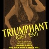 Triumphant (Get 'Em) (originally by Mariah Carey, Rick Ross & Meek Mills) [Karaokes] - Single