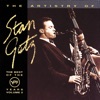 The Artistry of Stan Getz: The Best of the Verve Years, Vol. 2