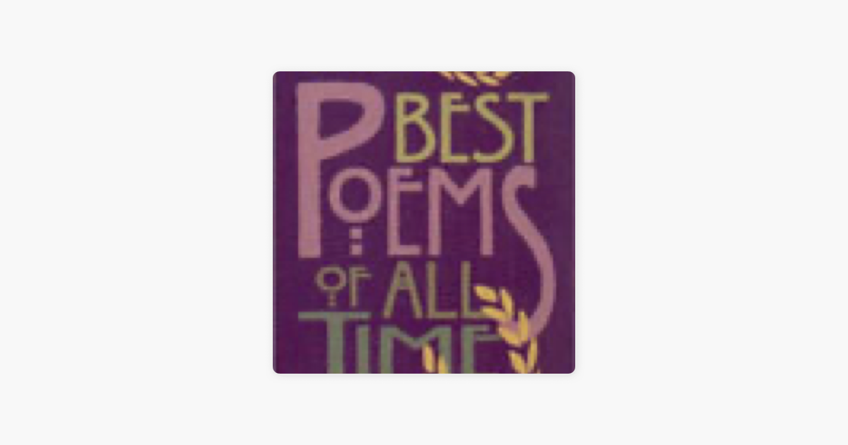 The Best Poems of All Time, Volume 2 (Abridged Nonfiction) - T.S. Eliot, Robert Frost, Maya Angelou, and more The Best Poems of All Time, Volume 2 (Abridged Nonfiction) - T.S. Eliot, Robert Frost, Maya Angelou, and more