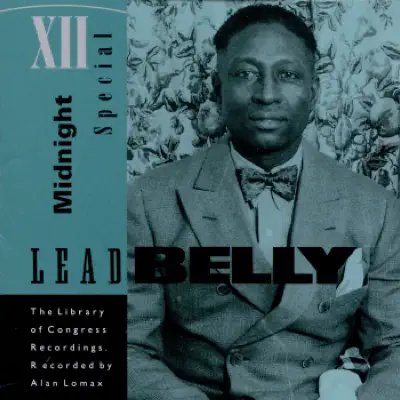 The Library of Congress Recordings: Leadbelly - Midnight Special, Vol. 1 - Lead Belly