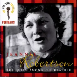 The Alan Lomax Collection: Portraits - The Queen Among the Heather - Alan Lomax The Alan Lomax Collection: Portraits - The Queen Among the Heather - Alan Lomax
