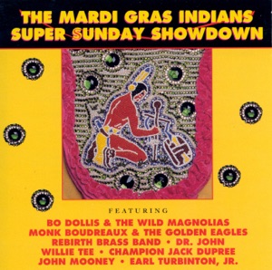 The Mardi Gras Indians Super Sunday Showdown