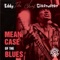 Mean Case of the Blues artwork