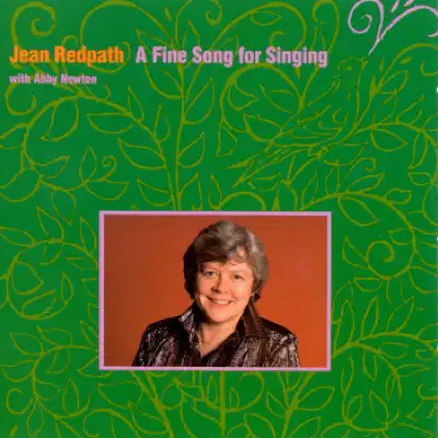 A Fine Song for Singing - Jean Redpath
