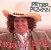 Peter Rowan - Medicine Trail