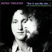 Aztec Two-Step - Highway Song