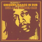 Gregory Isaacs in Dub - Dub a de Number One