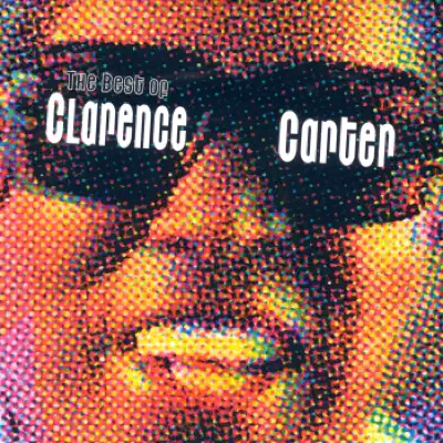 The Best of Clarence Carter - The Dr's Greatest Prescriptions - Clarence Carter