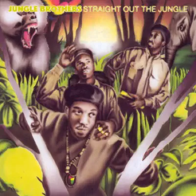 Straight Out the Jungle - Jungle Brothers