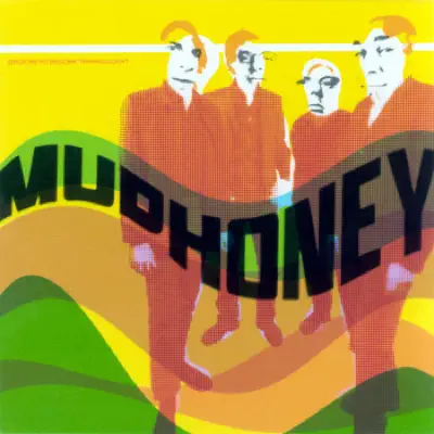 Since We've Become Translucent - Mudhoney