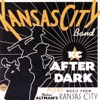 KC After Dark - More Music from Robert Altman's Kansas City