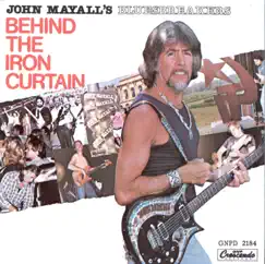 Behind the Iron Curtain (Live) by John Mayall's Bluesbreakers album reviews, ratings, credits