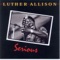 Show Me a Reason - Luther Allison lyrics