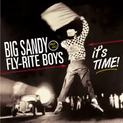 It's Time! by Big Sandy & His Fly-Rite Boys album reviews, ratings, credits