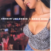 The Smokin' Joe Kubek Band & Bnois King - Healthy Mama