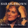 Sarah Brown - Good Fella Robert