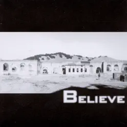 Believe - Believe Believe - Believe