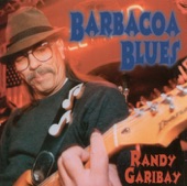 Randy Garibay and Cats Don't Sleep - Barbacoa Blues