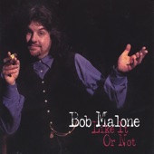 Bob Malone - Just 'Cause I Sing the Blues (Don't Mean I Want To)