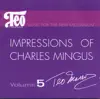 Impressions of Charles Mingus album lyrics, reviews, download