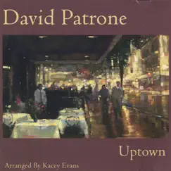 Uptown by David Patrone album reviews, ratings, credits
