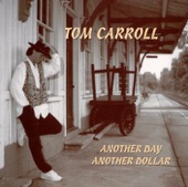 Tom Carroll - Some Things Never Change