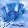 Candlewyck album lyrics, reviews, download
