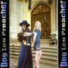 Dog Leg Preacher album lyrics, reviews, download